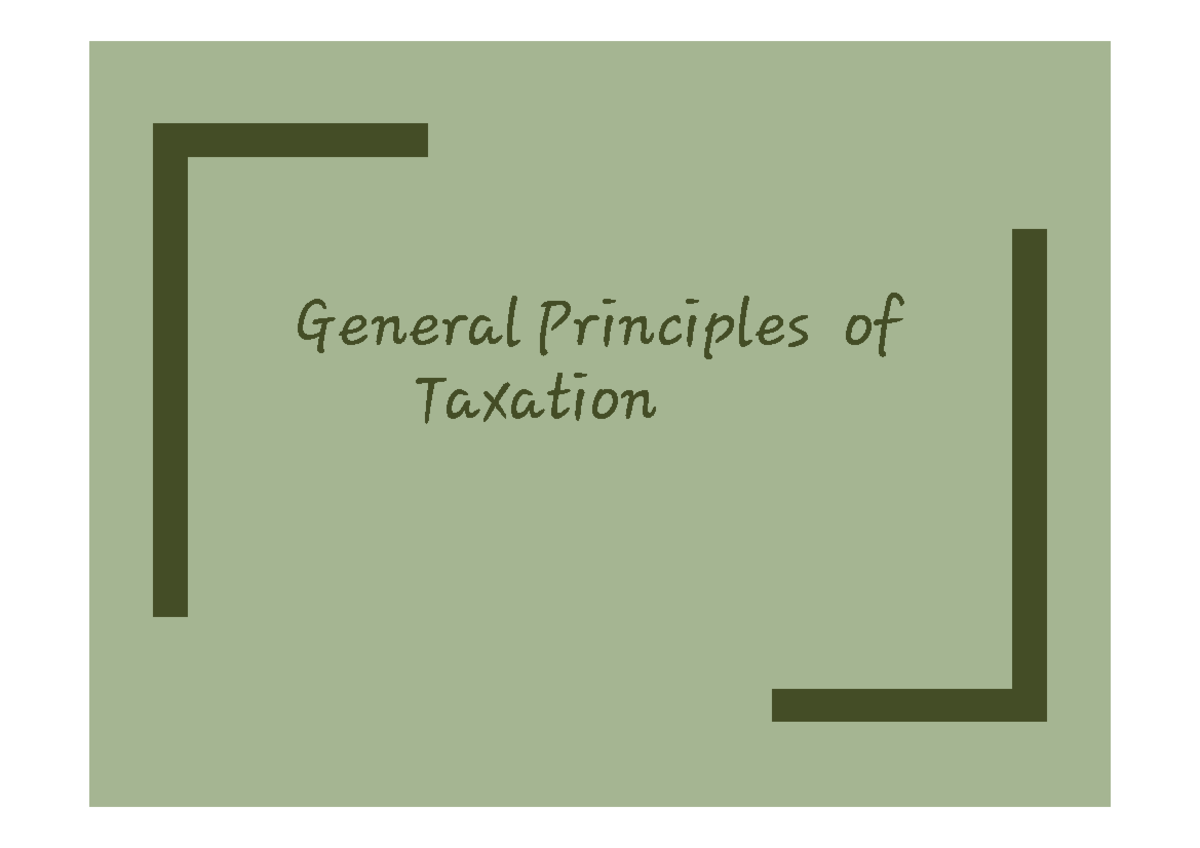 Tax001 (print) - Study Notes - General Principles Of Taxation ...