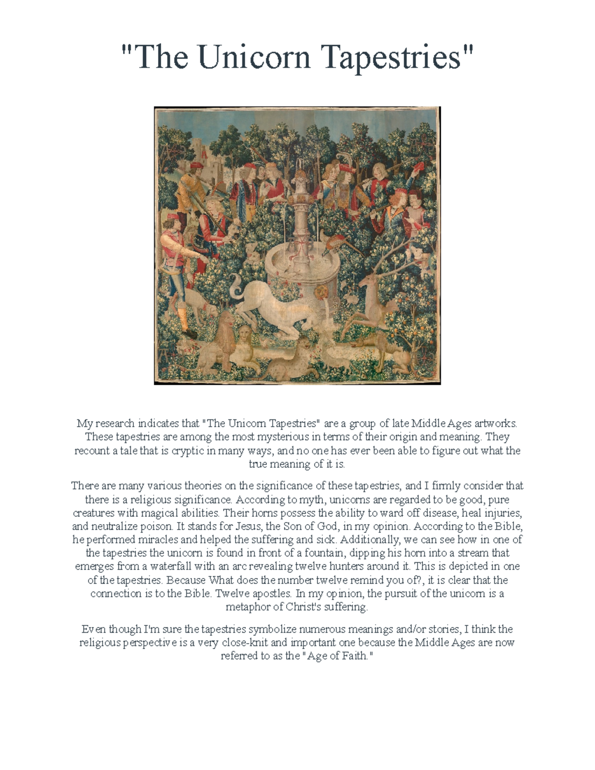 "The Unicorn Tapestries" "The Unicorn Tapestries" My research