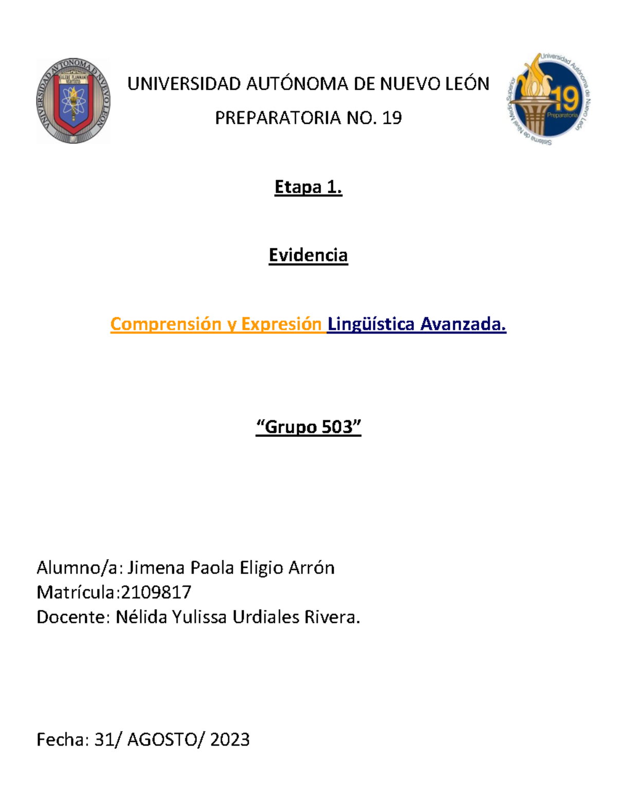 Evidencia 1 de CyELa - UNIVERSIDAD AUTÓNOMA DE NUEVO LEÓN PREPARATORIA ...