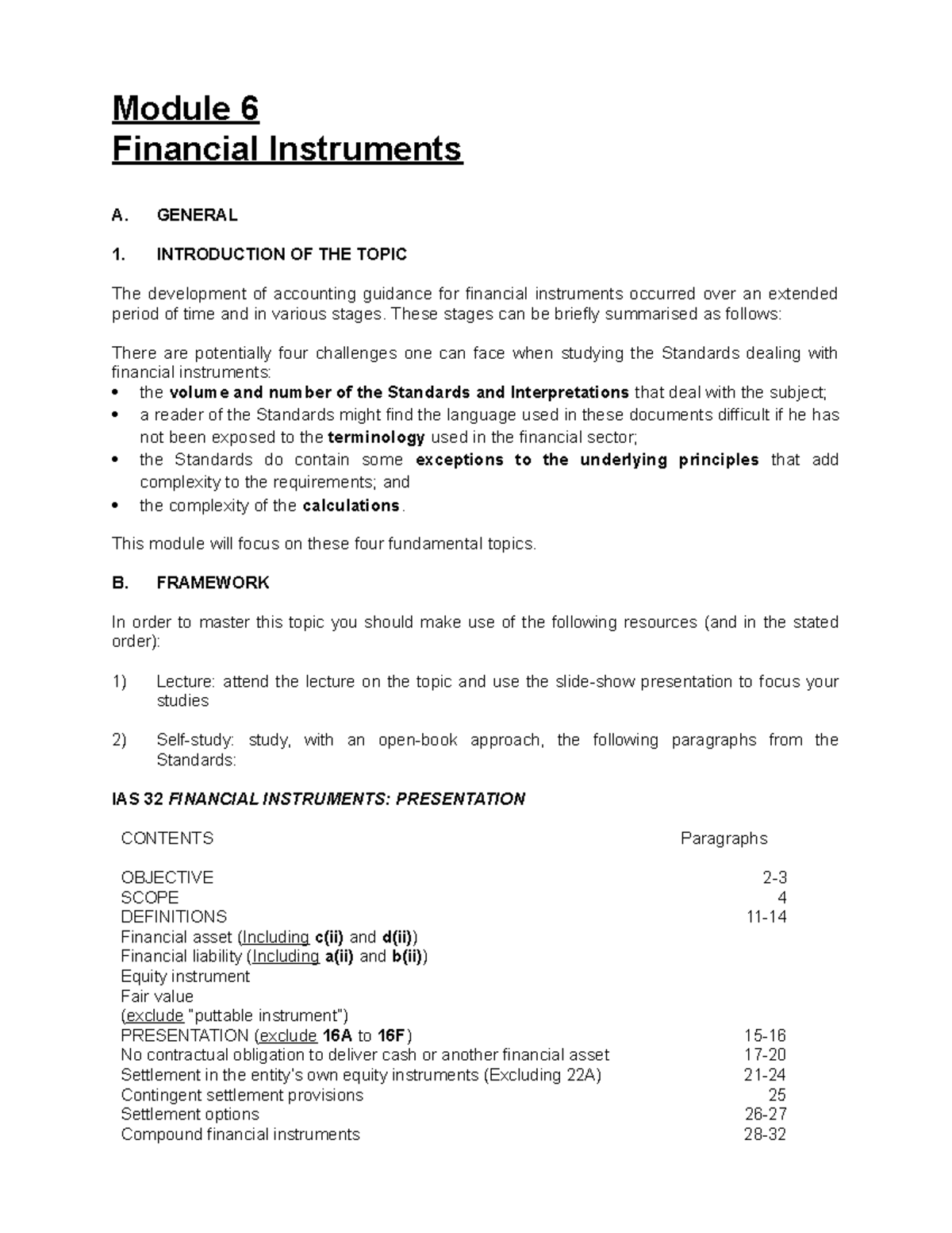 Module 6 Financial Instrument GENERAL 1. INTRODUCTION OF THE TOPIC