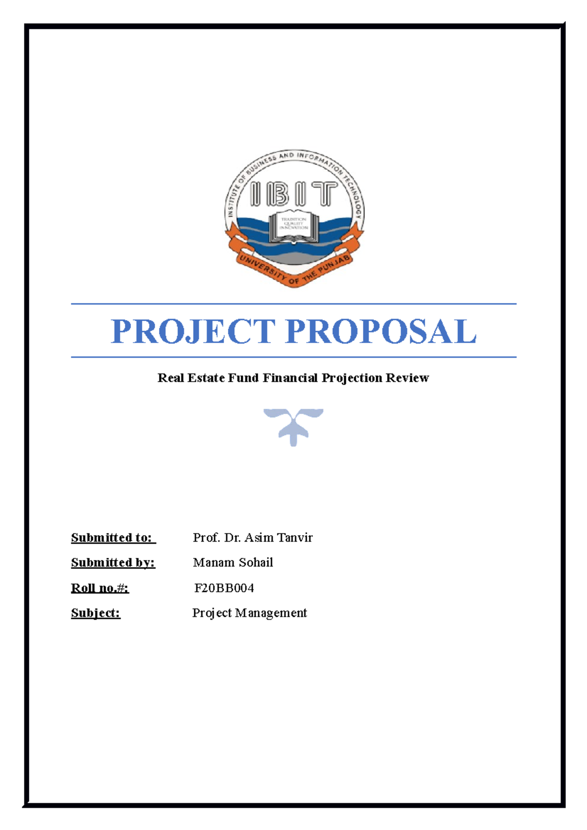 Project proposal - PROJECT PROPOSAL Real Estate Fund Financial ...