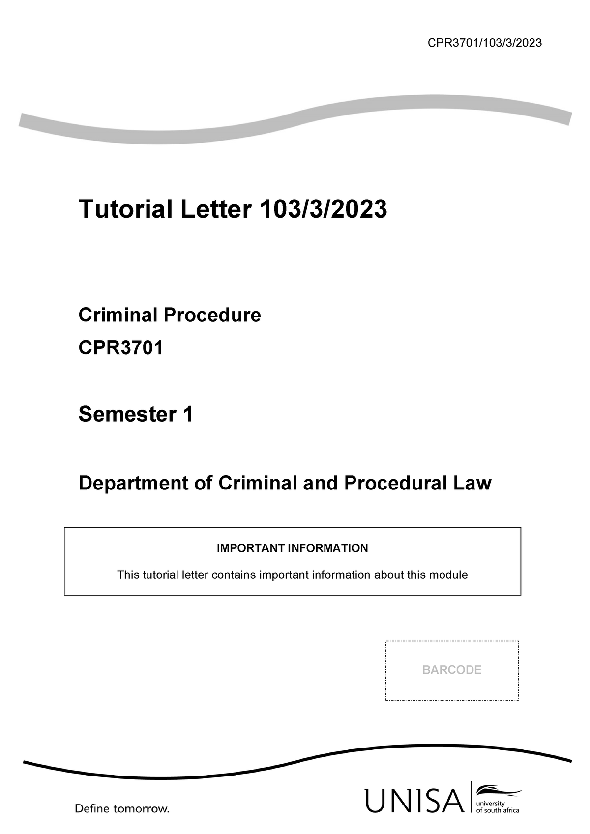 CPR3701 TL 103 3 2023 B - Passed Papers - CPR3701/103/3/ Tutorial ...