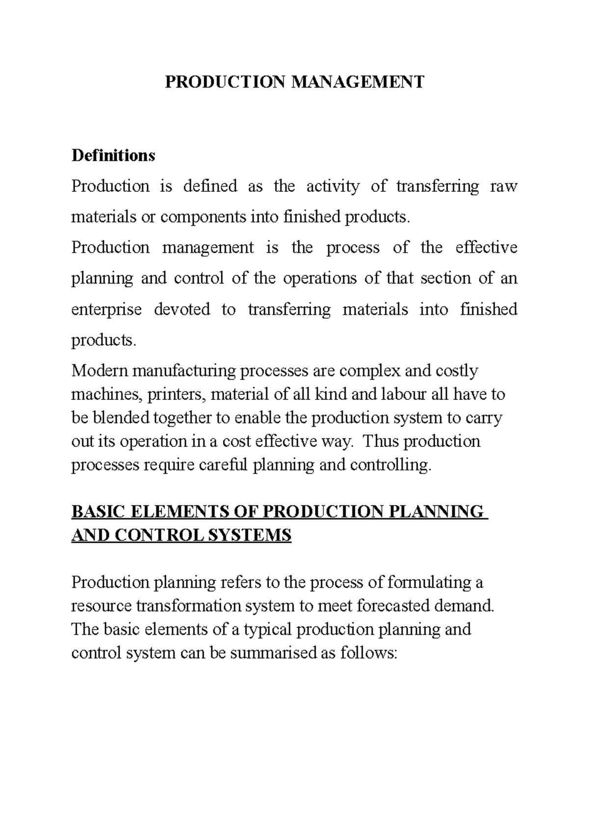 Production Managements the best means to understand production in