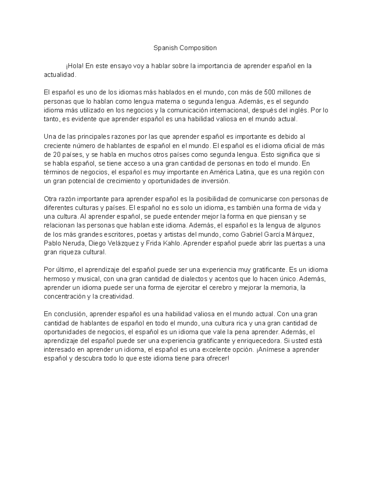 Spanish Composition Spanish Composition ¡Hola! En este ensayo voy a
