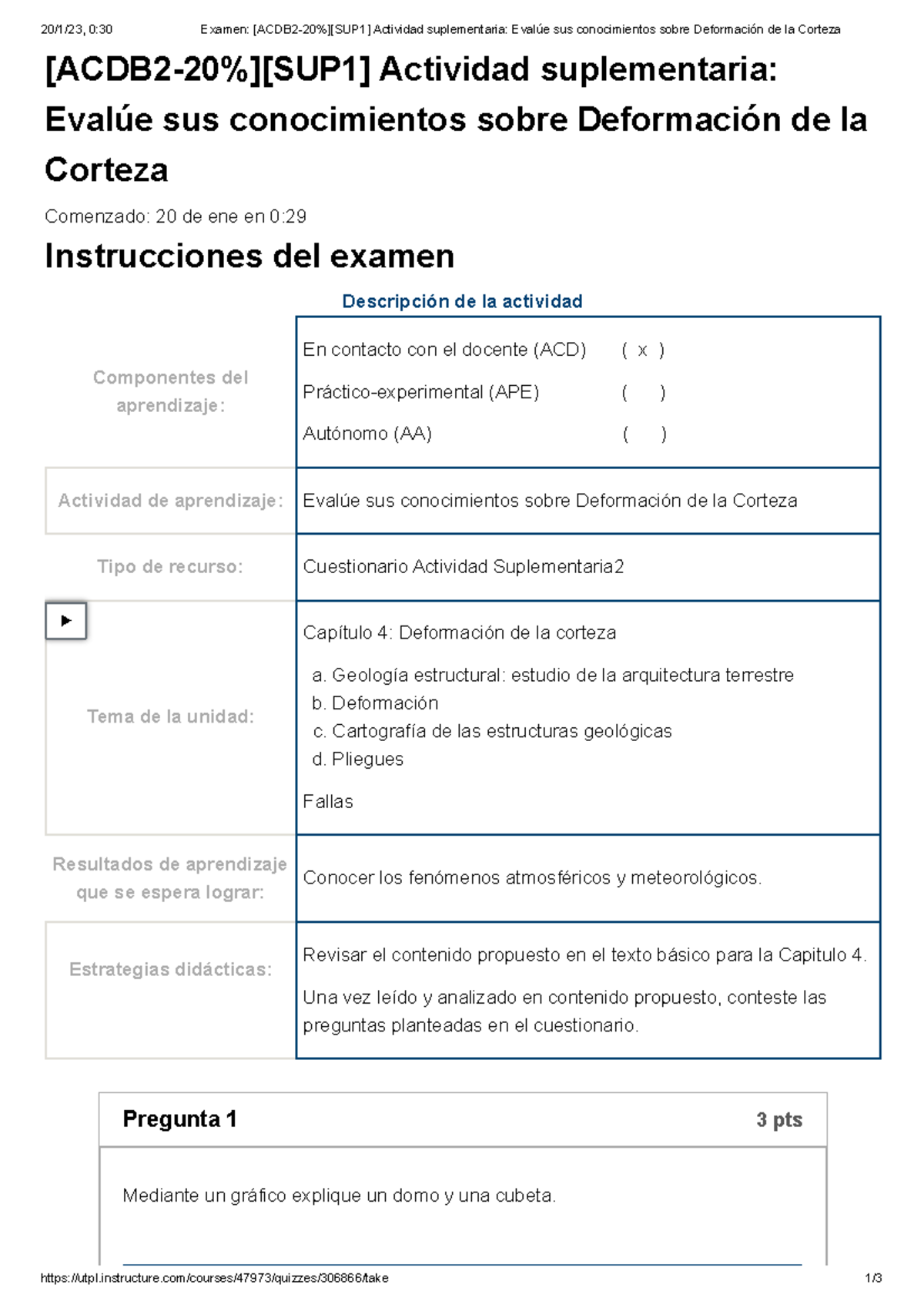 Suplementaria De Geologia B2 - 20/1/23, 0:30 Examen: [ACDB2-20%][SUP1 ...