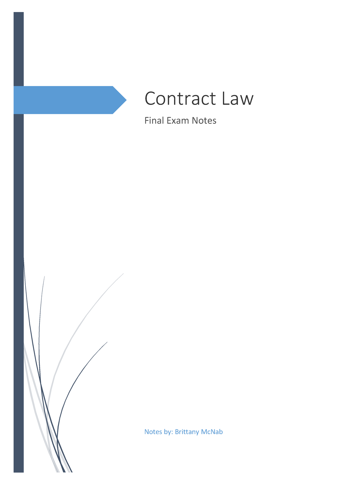 Contracts-Full-Notes- Contract Law Final Exam Notes Notes By: Brittany ...