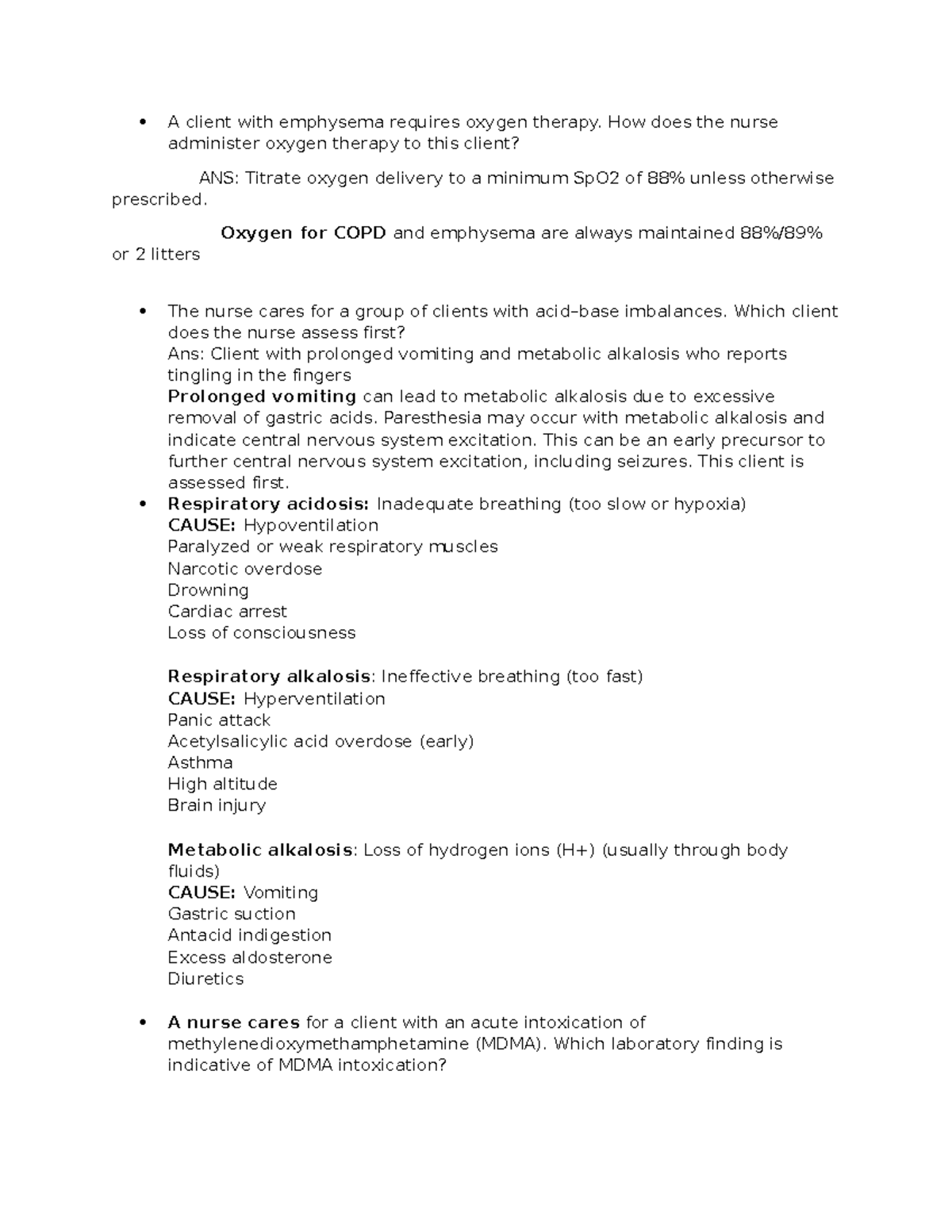 Nclex Pracctice Questions A client with emphysema requires oxygen