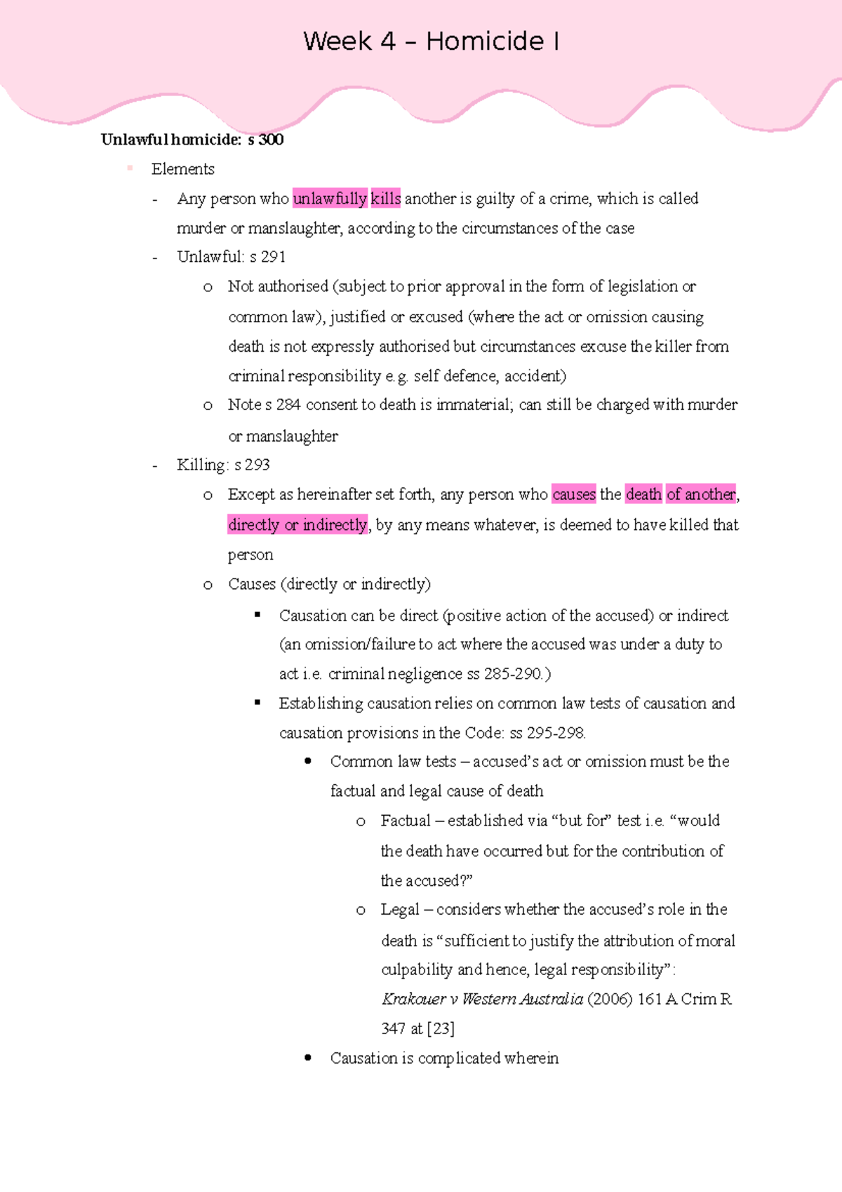 Week 4 - Homicide 1 - Week 4 lecture notes - Unlawful homicide: s 300 ...
