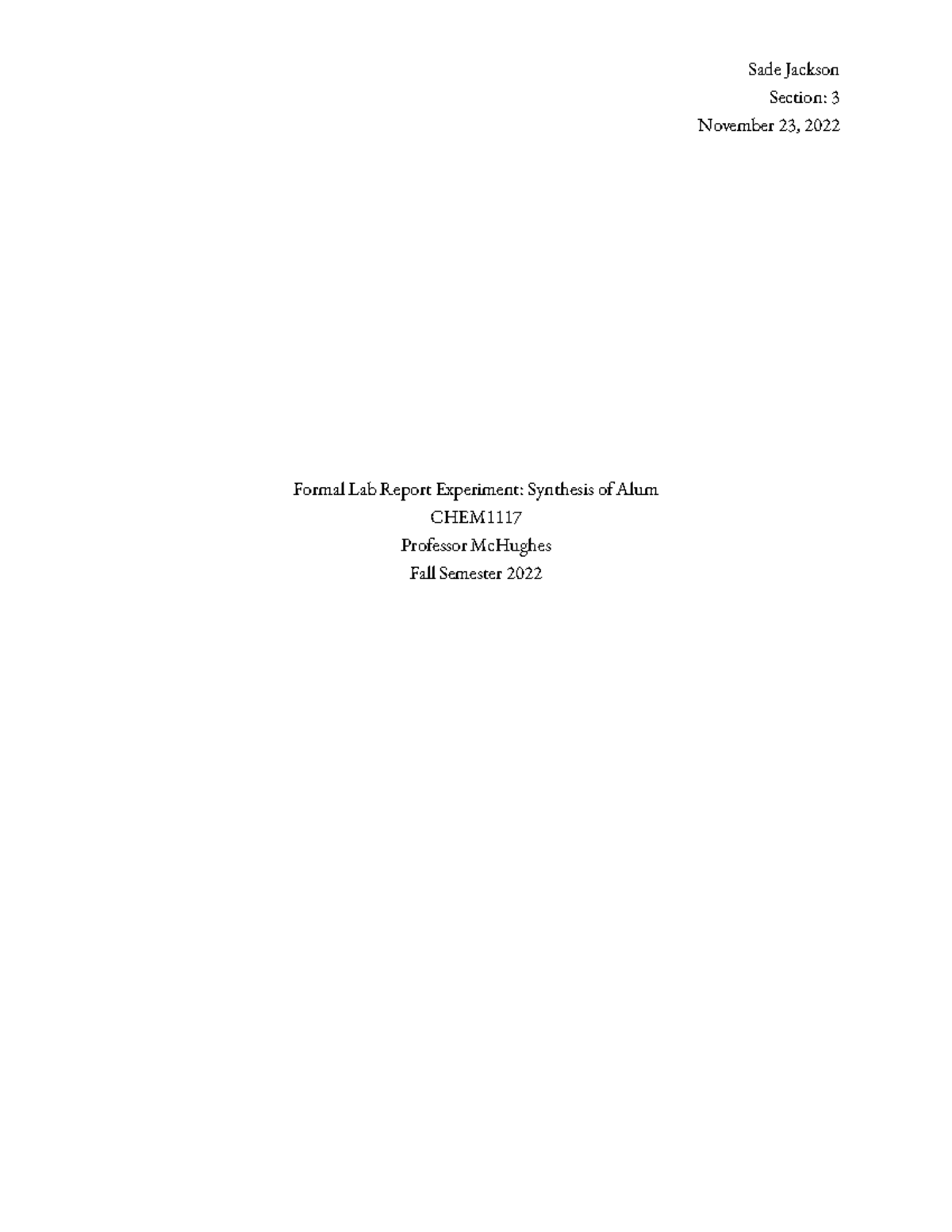 Formal Lab report - Sade Jackson Section: 3 November 23, 2022 Formal ...