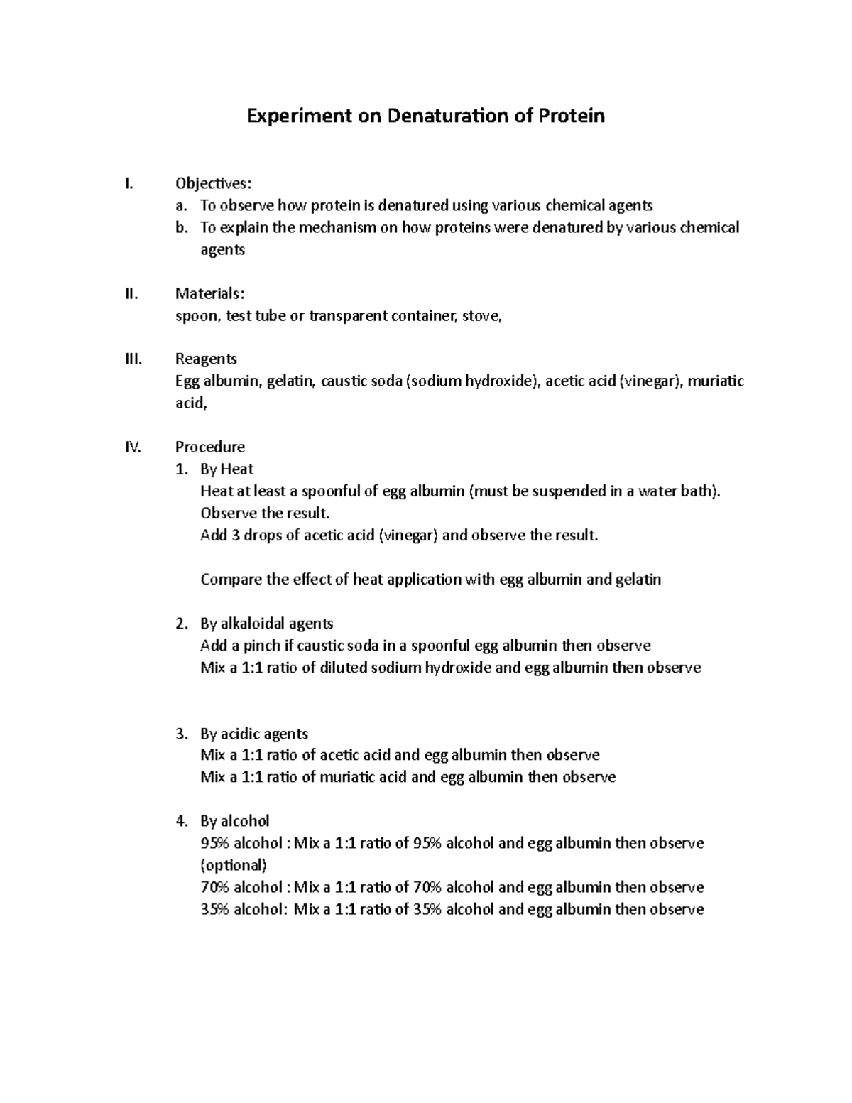 Experiment Protein n/a Experiment on Denaturation of Protein I