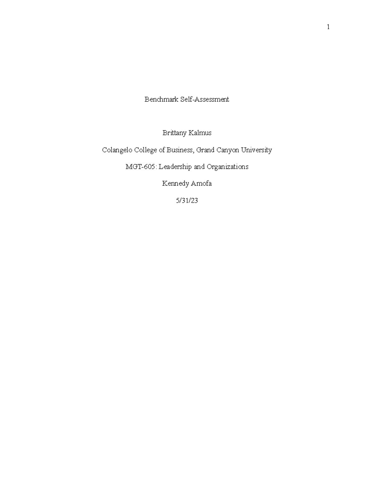 MGT-605-benchmark self reflection - Benchmark Self-Assessment Brittany ...