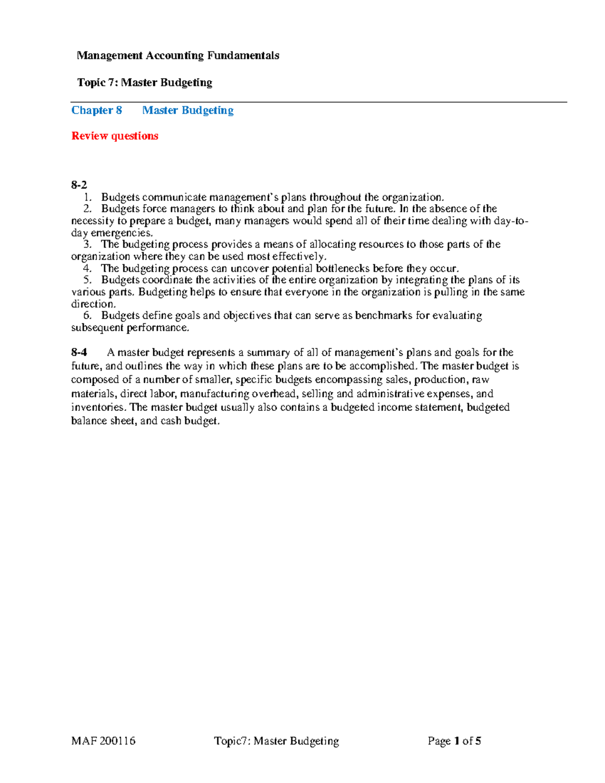 Topic 7 Master Budgeting - Chapter 8 Master Budgeting Review questions ...