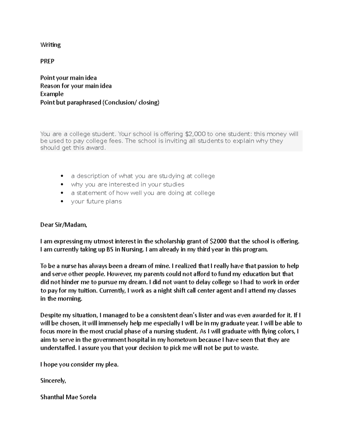 Writing Writing PREP Point your main idea Reason for your main idea Example Point but