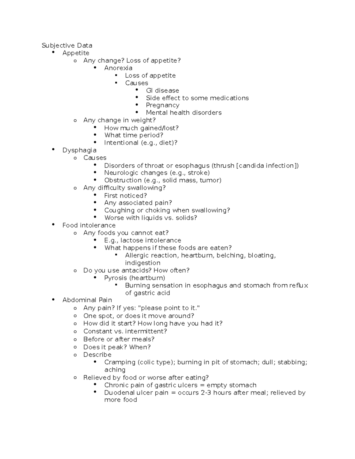 Abdomen part 2 Subjective Data Appetite o Any change? Loss of