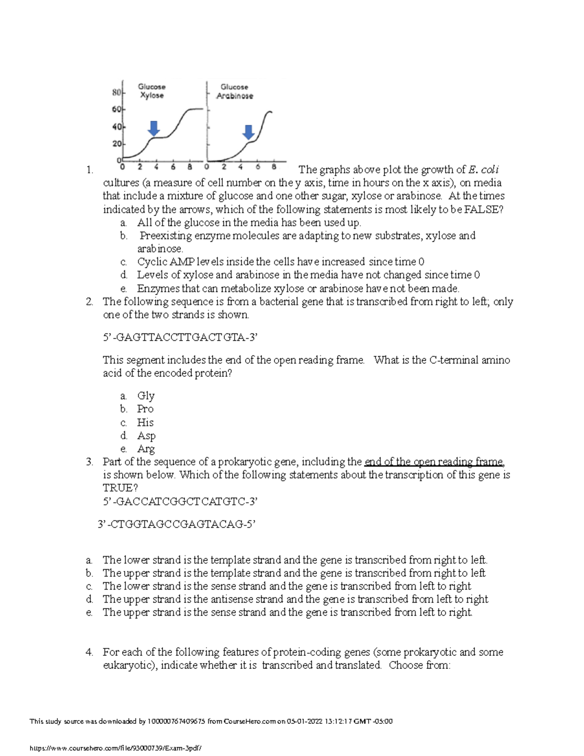 Exam 3 - Exam 3 BIO 315 - The graphs above plot the growth of E. coli ...