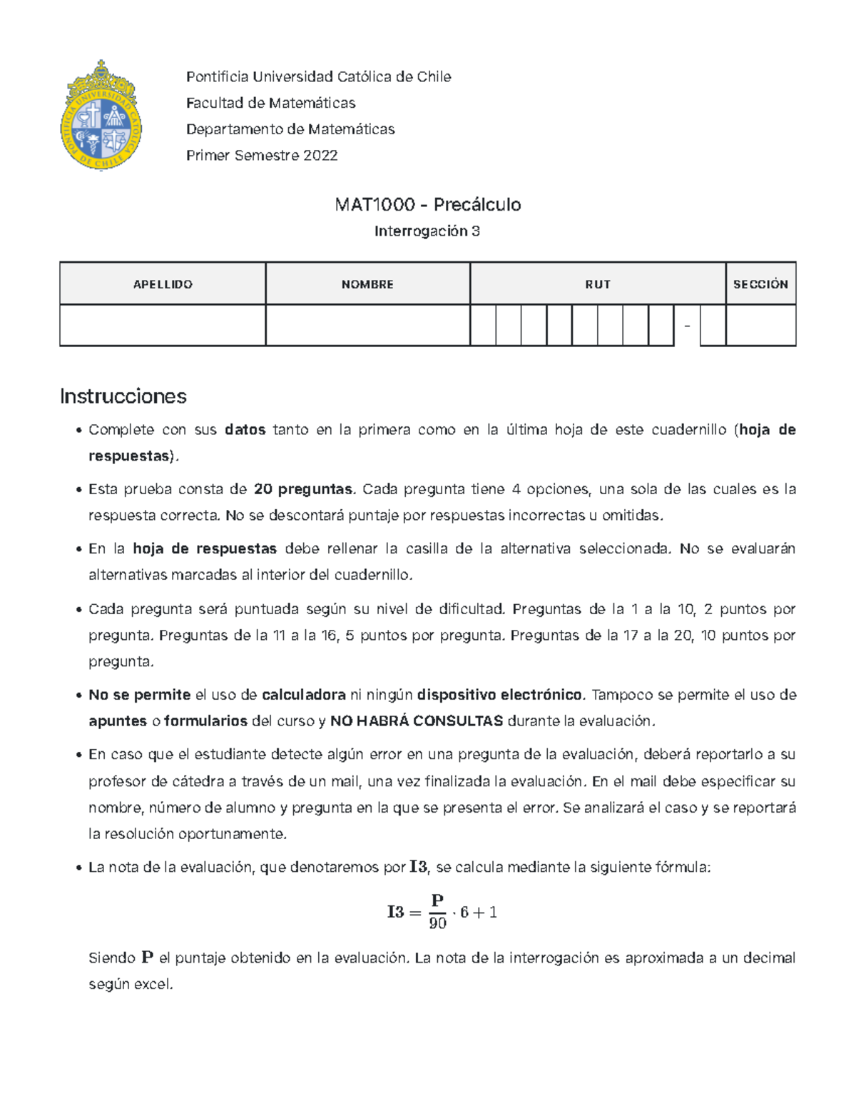 Interrogación 3 Forma B - Pontificia Universidad Católica De Chile ...