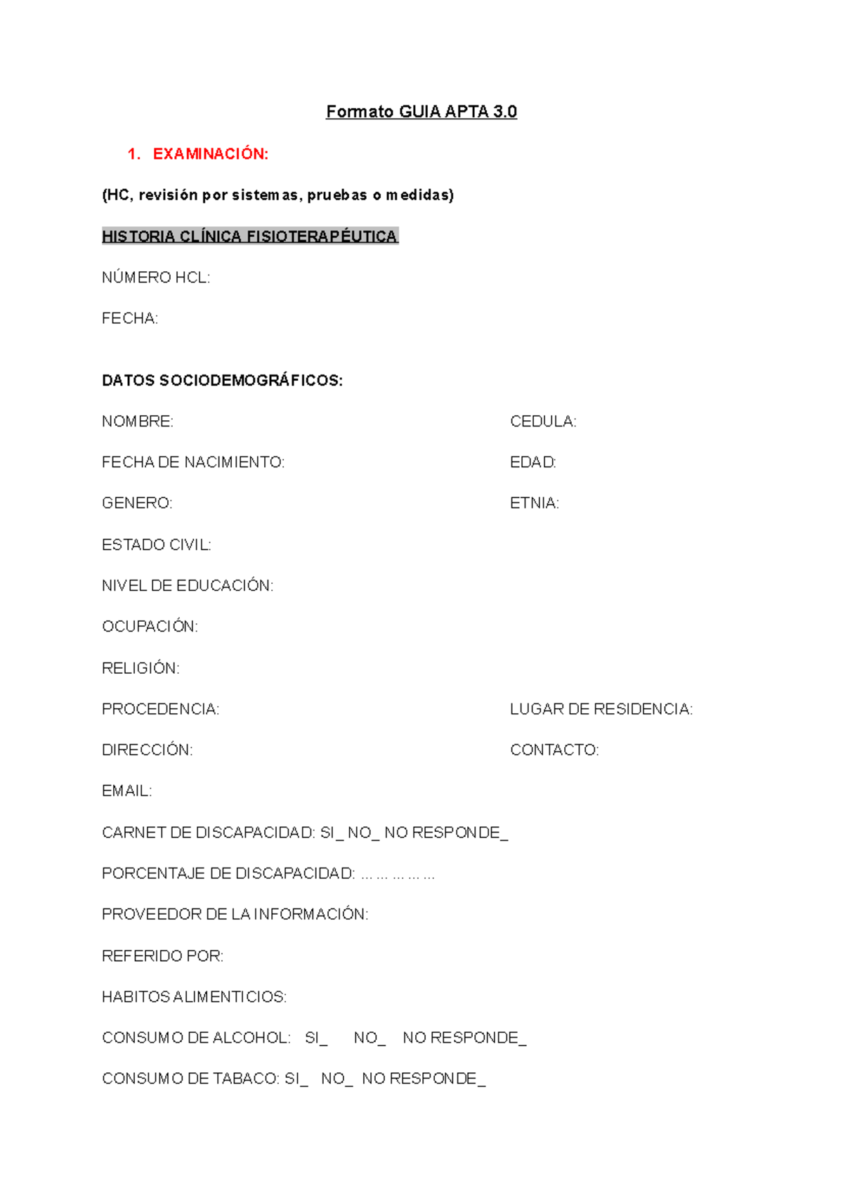 Formato APTA- 3 - Formato GUIA APTA 3. 1. EXAMINACIÓN: (HC, revisión ...