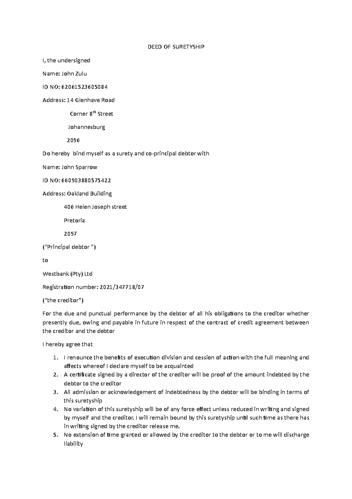 DEED OF Suretyship - DEED OF SURETYSHIP I, the undersigned Name: John ...