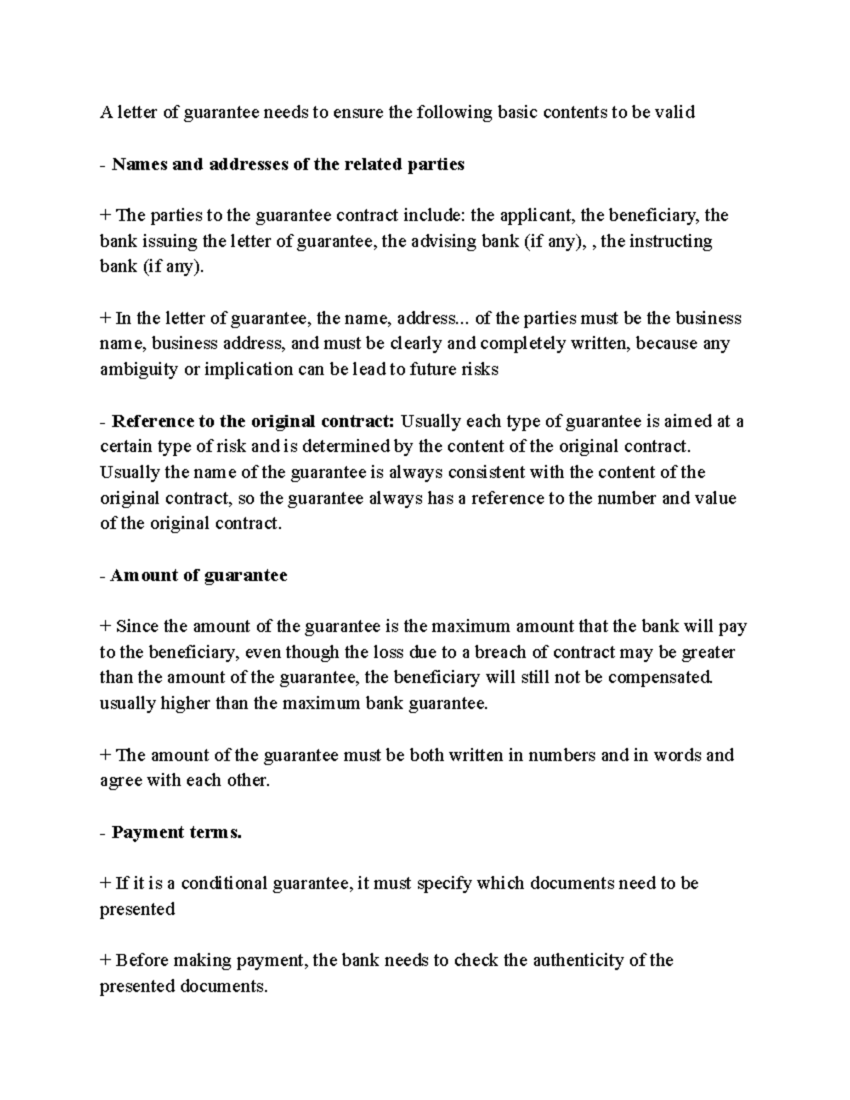 Content of Letter of guarantee A letter of guarantee needs to ensure