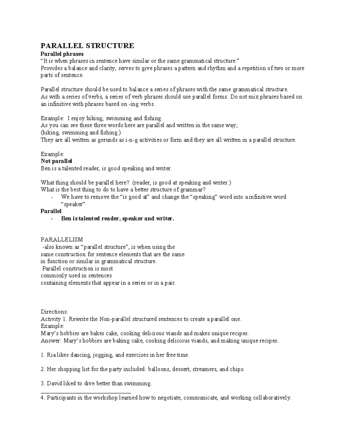 Inbound 808995794457371862 - PARALLEL STRUCTURE Parallel phrases “It is ...