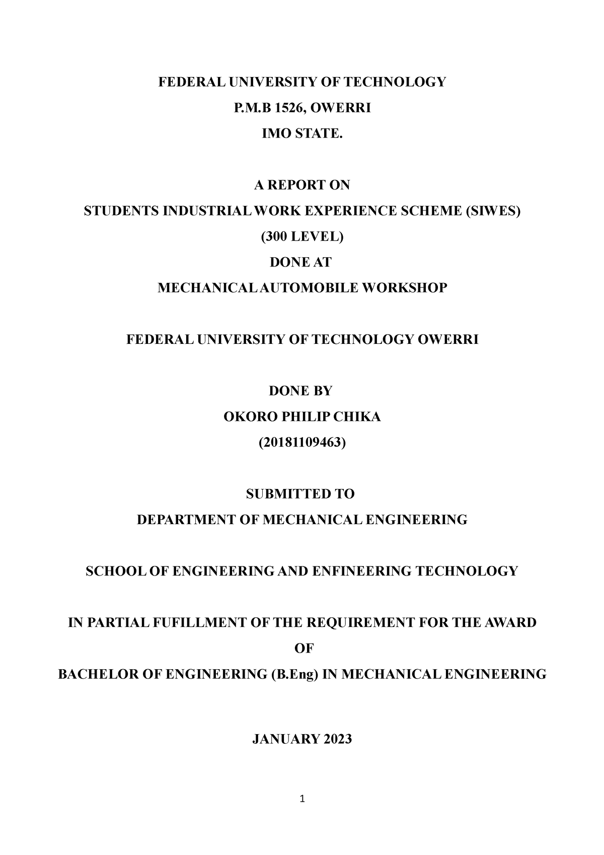 300 Level Siwes Report 043150 111429 - Federal University Of Technology 