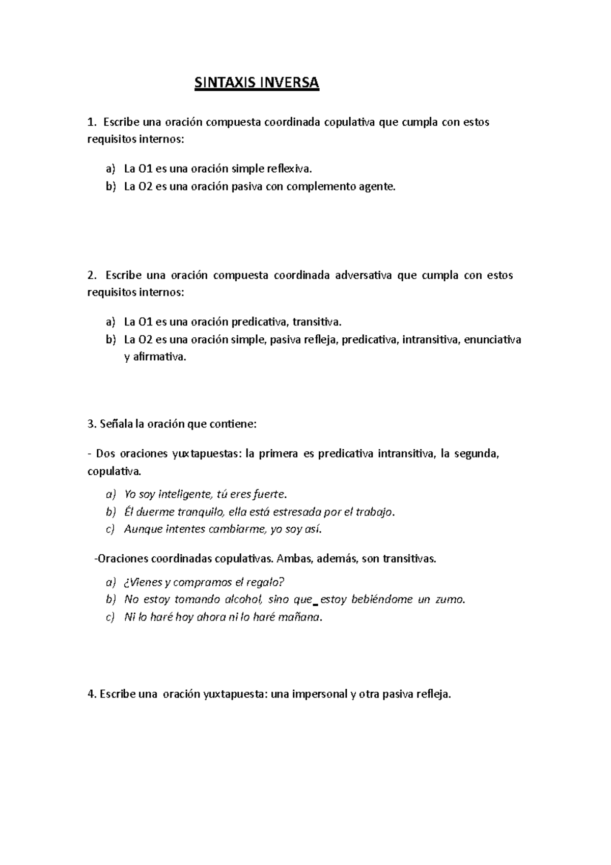 Sintaxis inversa - SINTAXIS INVERSA Escribe una oración compuesta ...