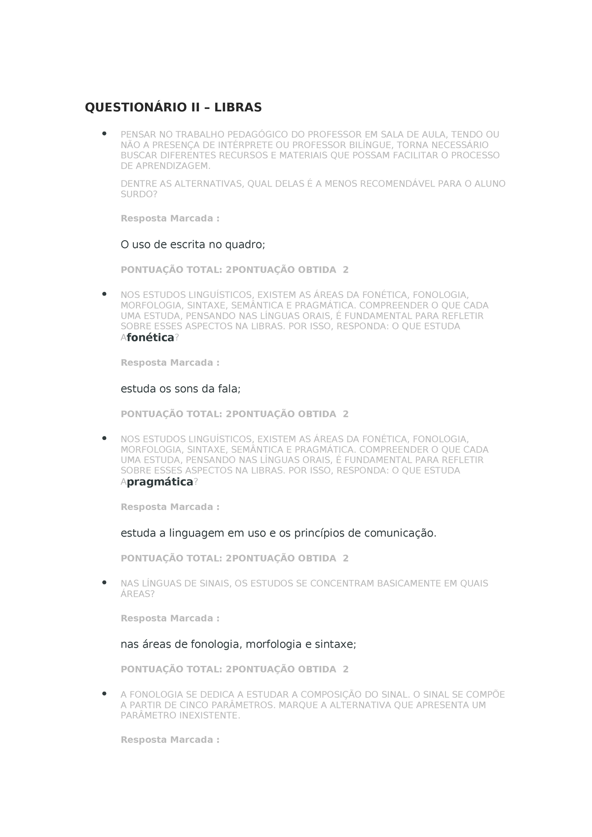 Questionário I I – Libras - QUESTIONÁRIO II – LIBRAS PENSAR NO TRABALHO ...