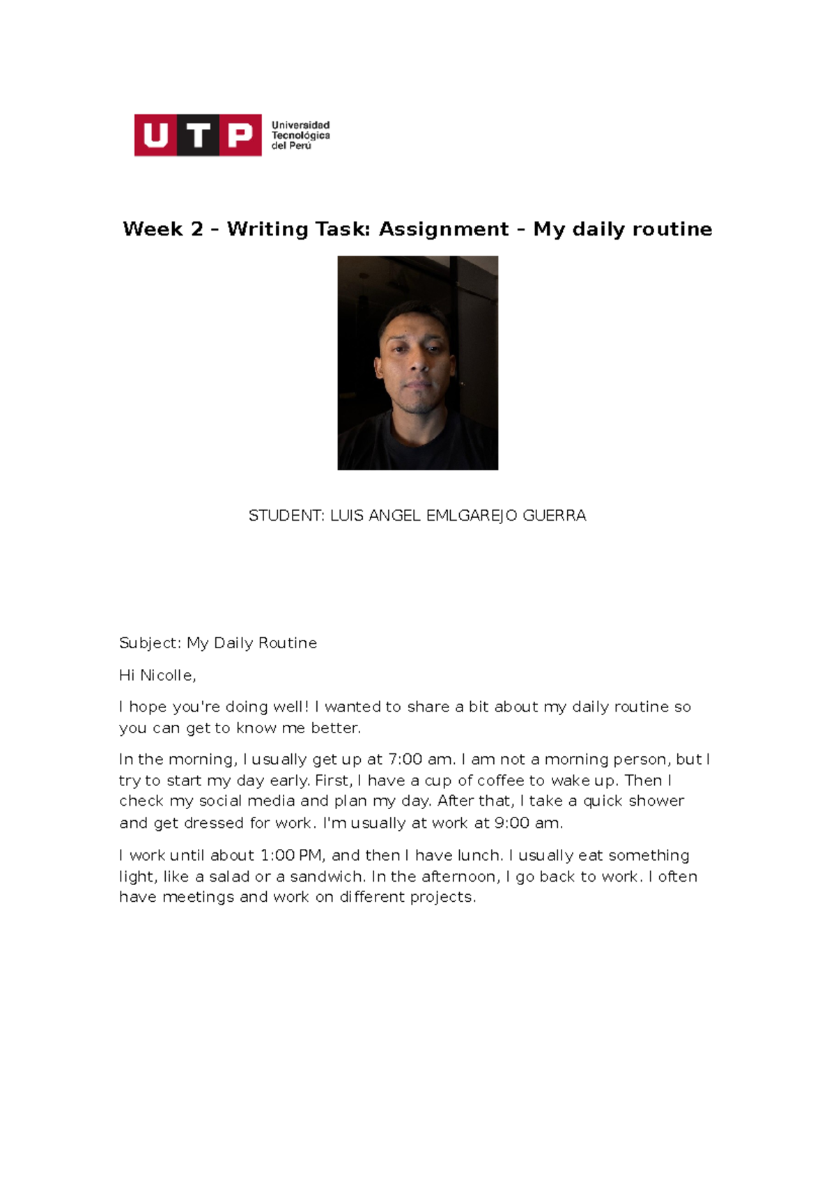 Ingles I week 2 - week 2 - Week 2 – Writing Task: Assignment – My daily ...