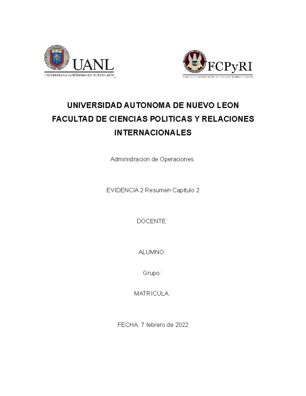 Ev 2 Admin operaciones - UNIVERSIDAD AUTONOMA DE NUEVO LEON FACULTAD DE ...