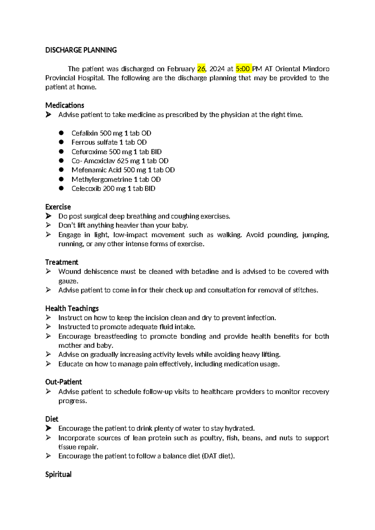 Discharge Planning - DISCHARGE PLANNING The patient was discharged on ...