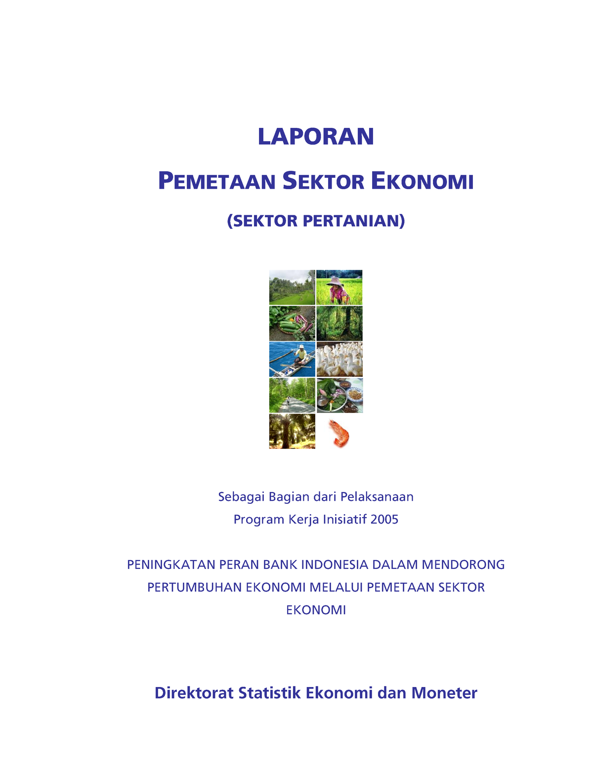 Peta Sektor Pertanian - Bahan Skripsi - LAPORAN PEMETAAN SEKTOR EKONOMI ...