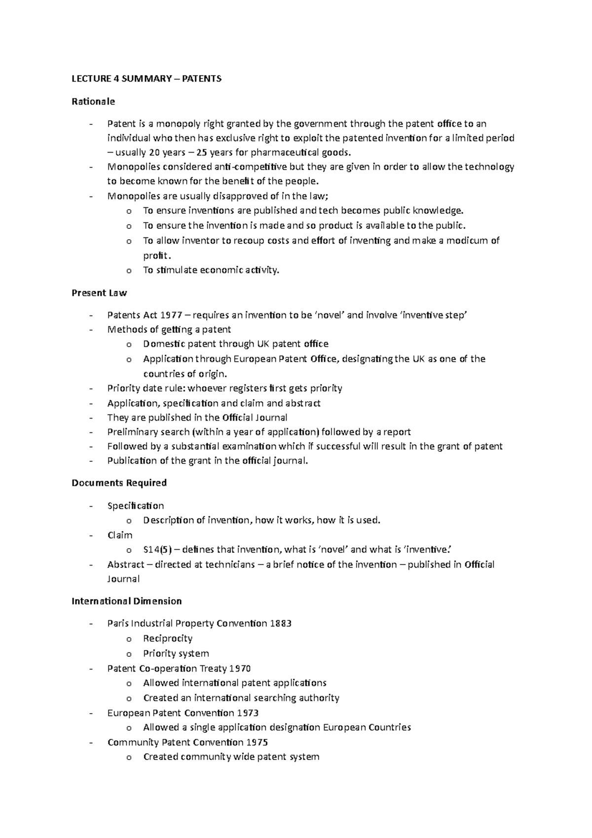 L4 Patents summary - LECTURE 4 SUMMARY PATENTS Rationale Patent is a ...