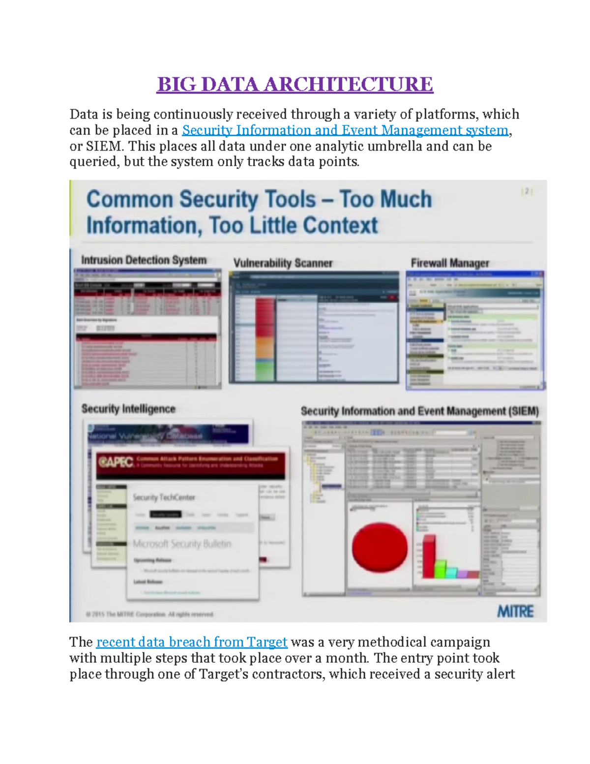 Data is being continuously received through a variety of platforms ...