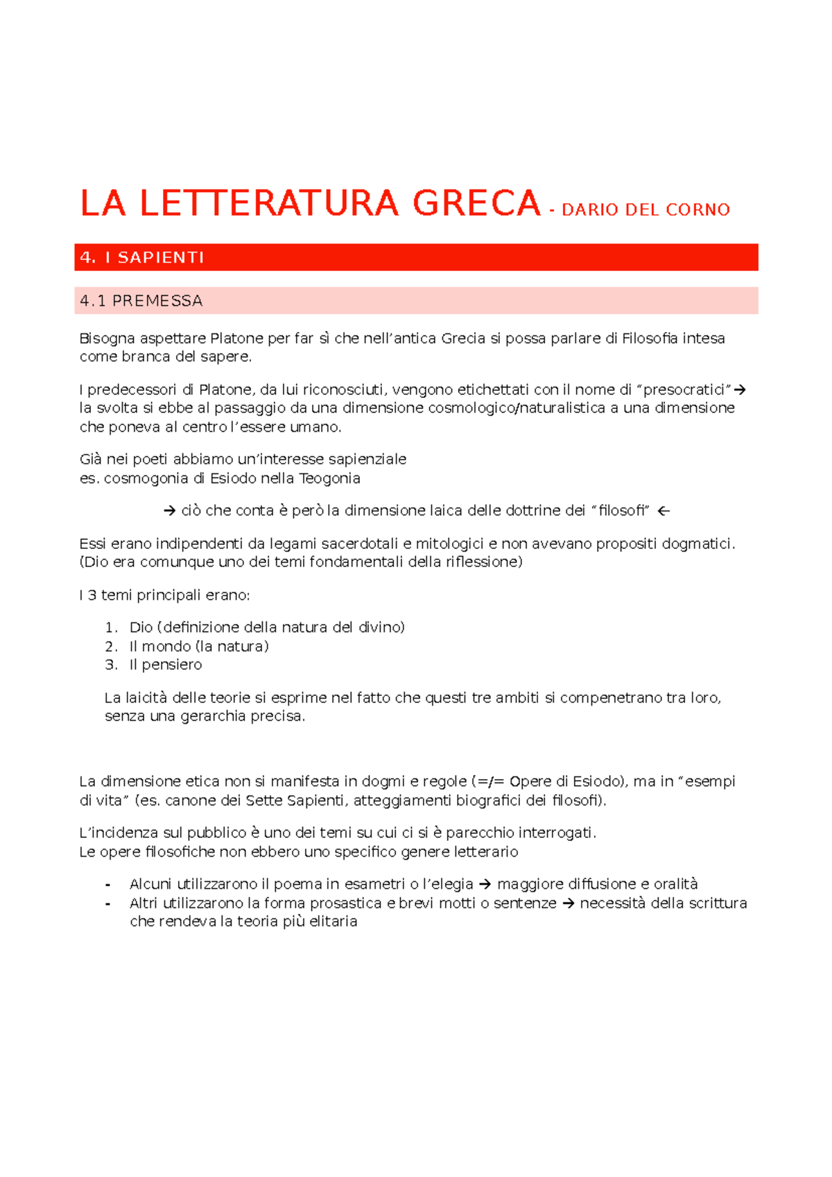La letteratura greca LA LETTERATURA GRECA DARIO DEL CORNO 4. I
