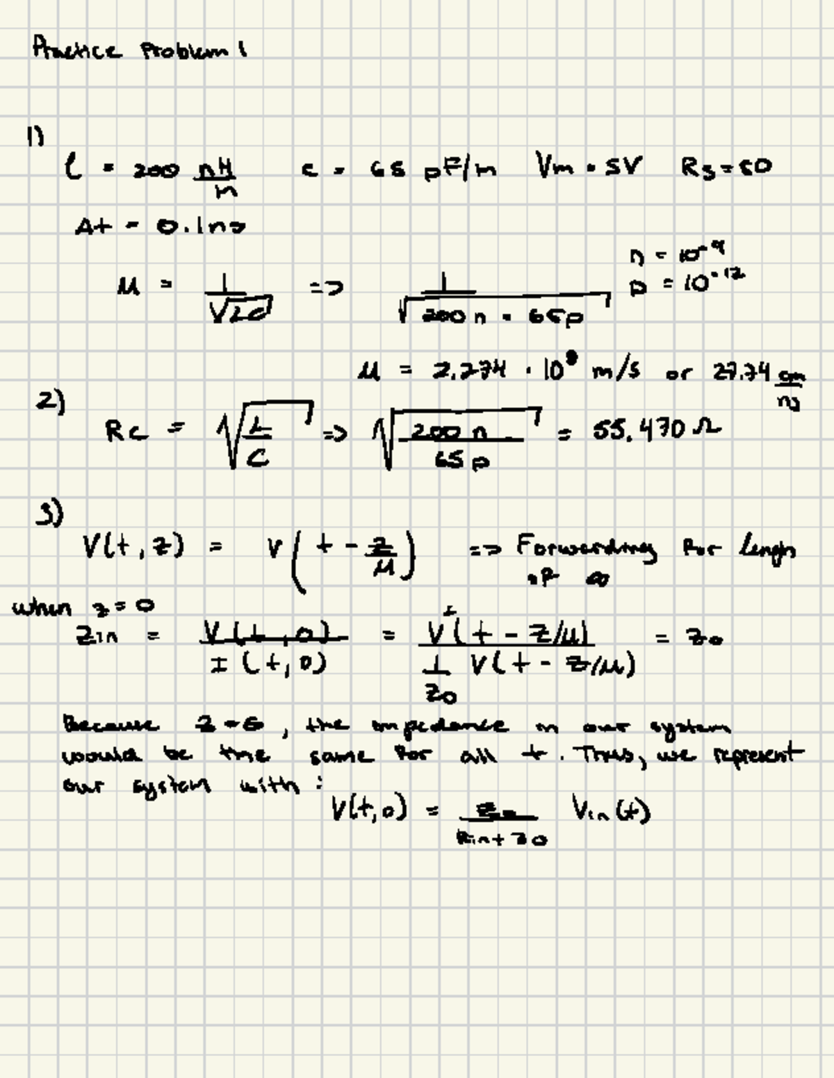 Practice problem 2 - Practice Problem 1 1) 2 = 200 t e = 65 pF/m Um ...