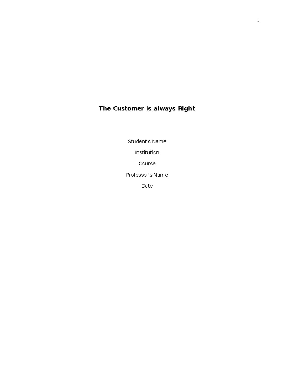 The Customer is always Right The Customer is always Right Student's