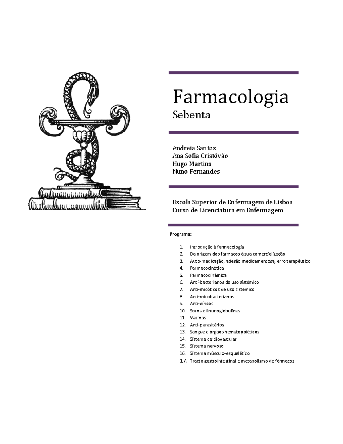 Sebenta-farmaco - senta da materia - Farmacologia Sebenta Andreia ...