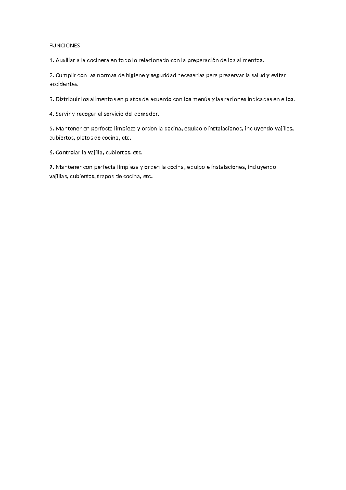 Ayudante DE Cocina - FUNCIONES 1. Auxiliar a la cocinera en todo lo ...