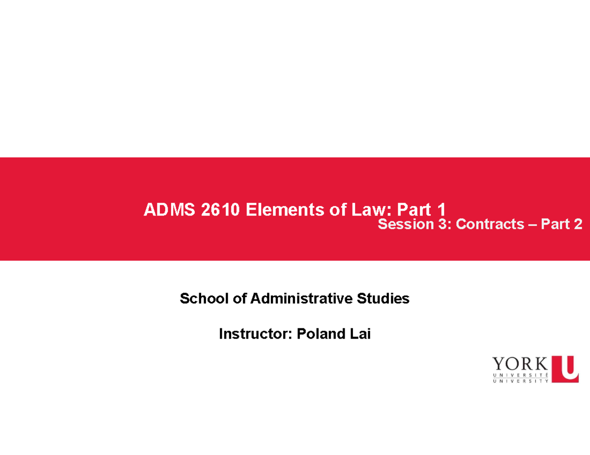 ADMS 2610 Week 3 Contracts Part 2 - ####### ADMS 2610 Elements Of Law ...