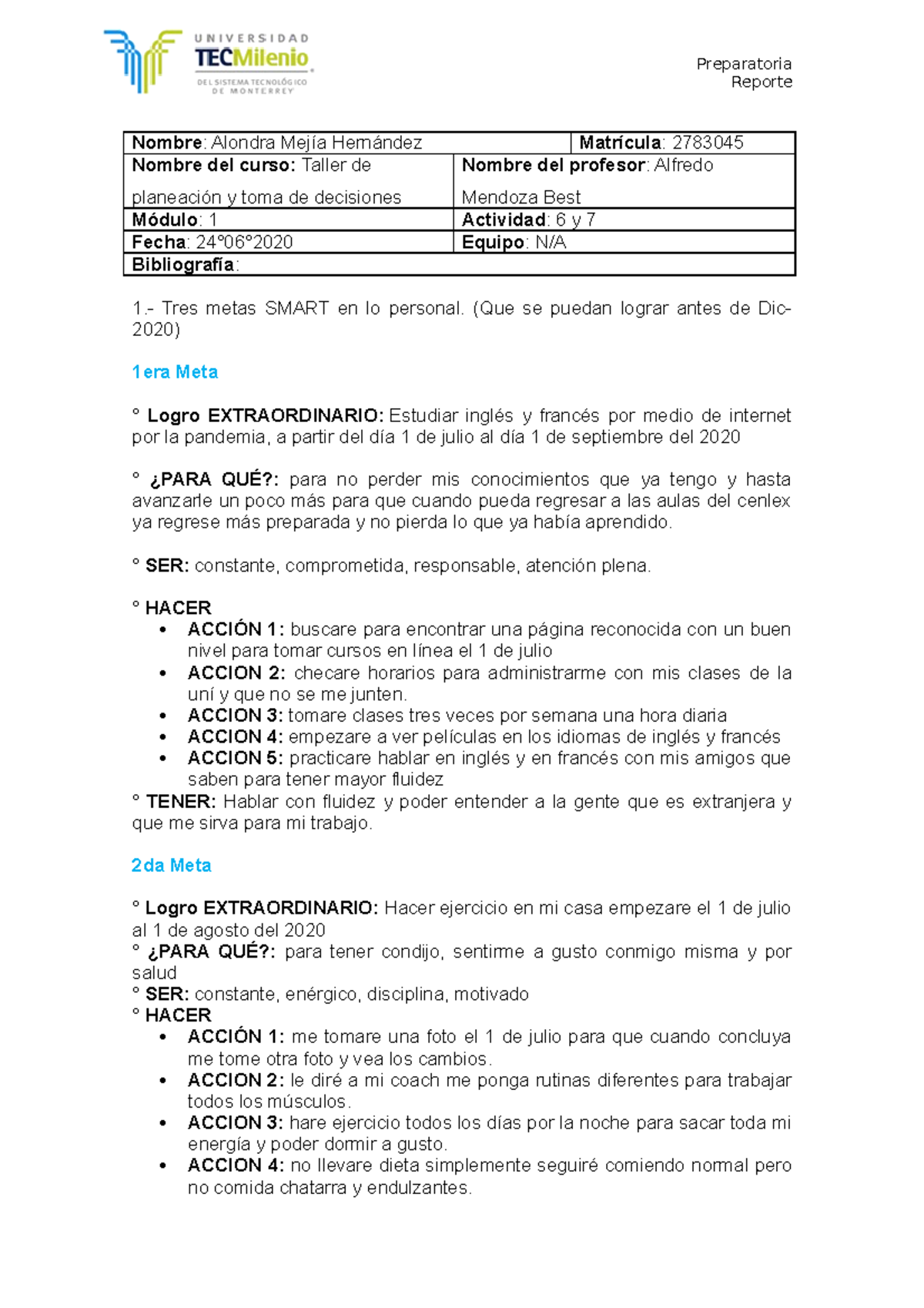 Act 6 y 7 taller de planeacion - Preparatoria Reporte Nombre : Alondra ...