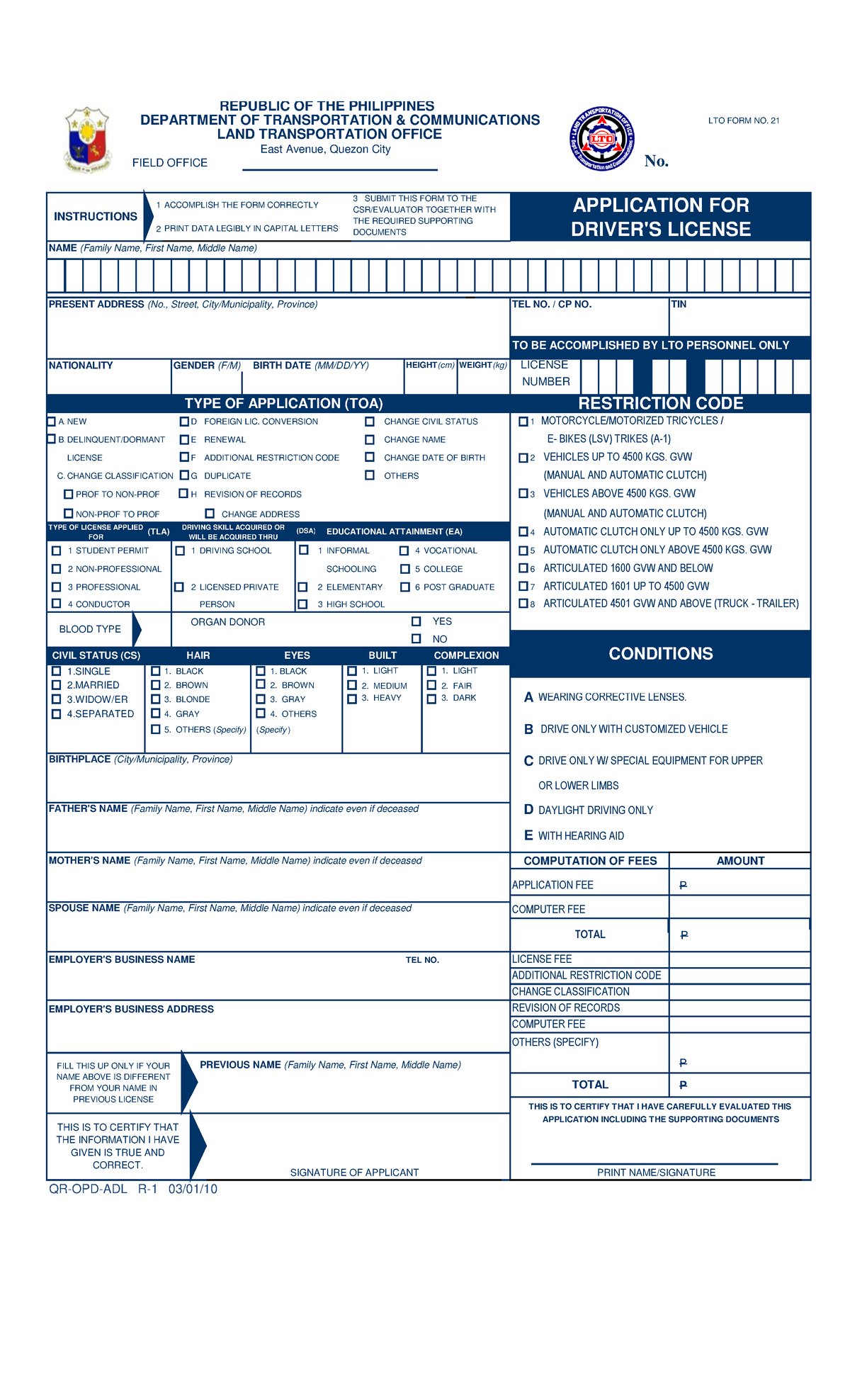 Application Drivers License - 1 ACCOMPLISH THE FORM CORRECTLY 2 NAME ...