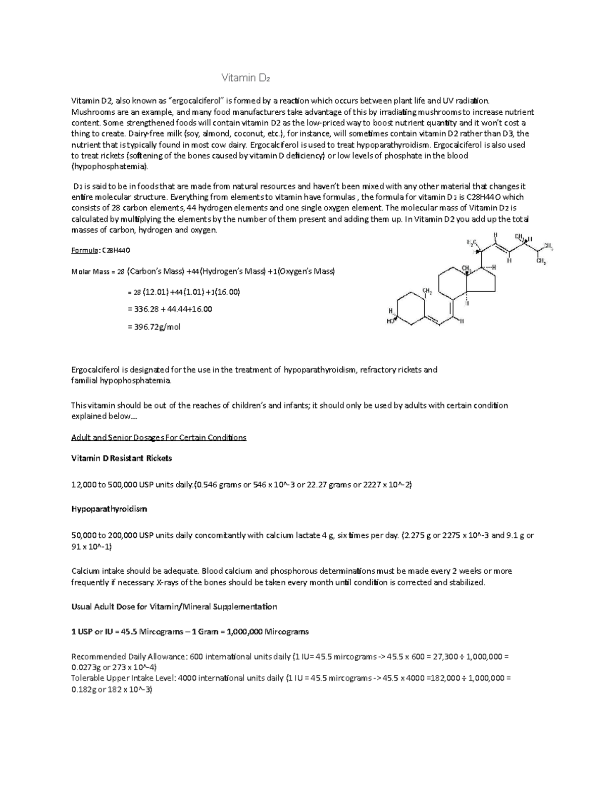 Vitamin D2 lecture Vitamin D 2 Vitamin D2, also known as