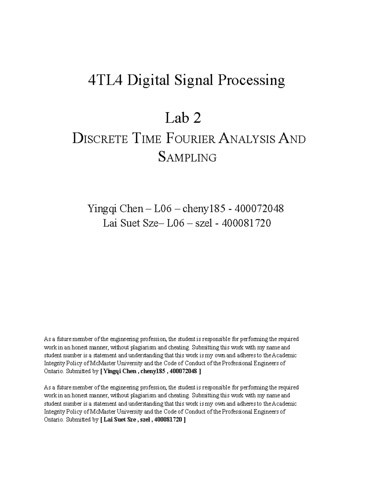 4TL4 Lab2 L06 LAb report 4TL4 Digital Signal Processing Lab 2 DISCRETE TIME FOURIER ANALYSIS
