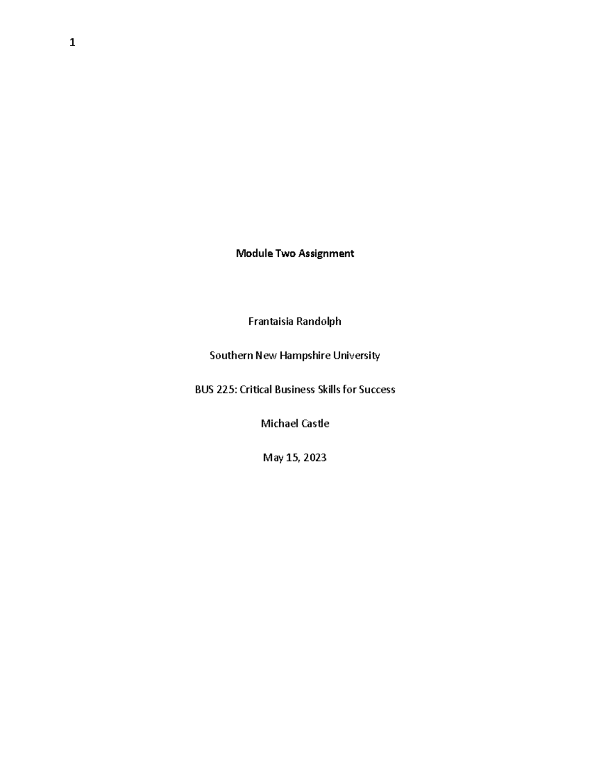 BUS225 Module Two Assignment - 1 Module Two Assignment Frantaisia Randolph Southern New ...