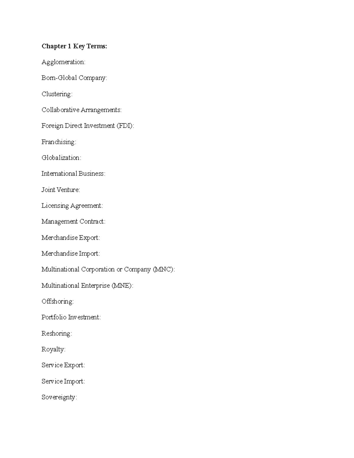 International Business Chapter 1 Key Terms Agglomeration Born