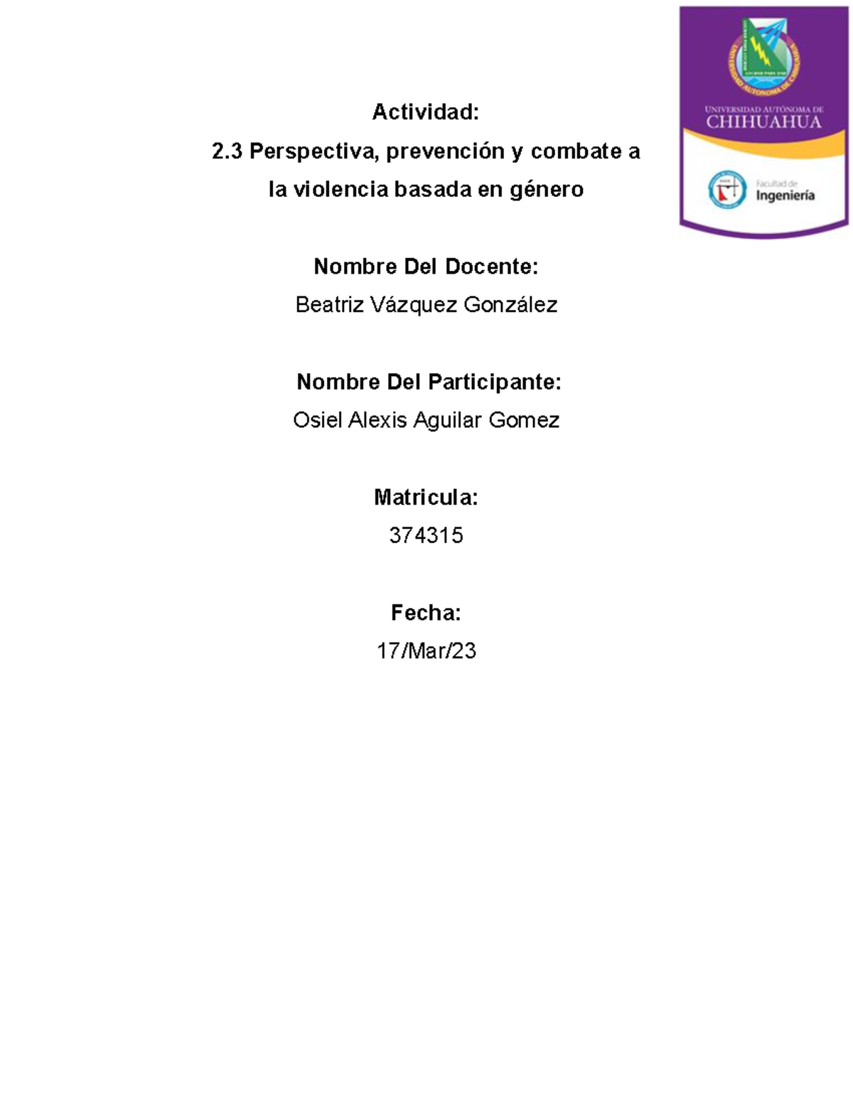2.3 Perspectiva, prevención y combate a la violencia basada en género ...
