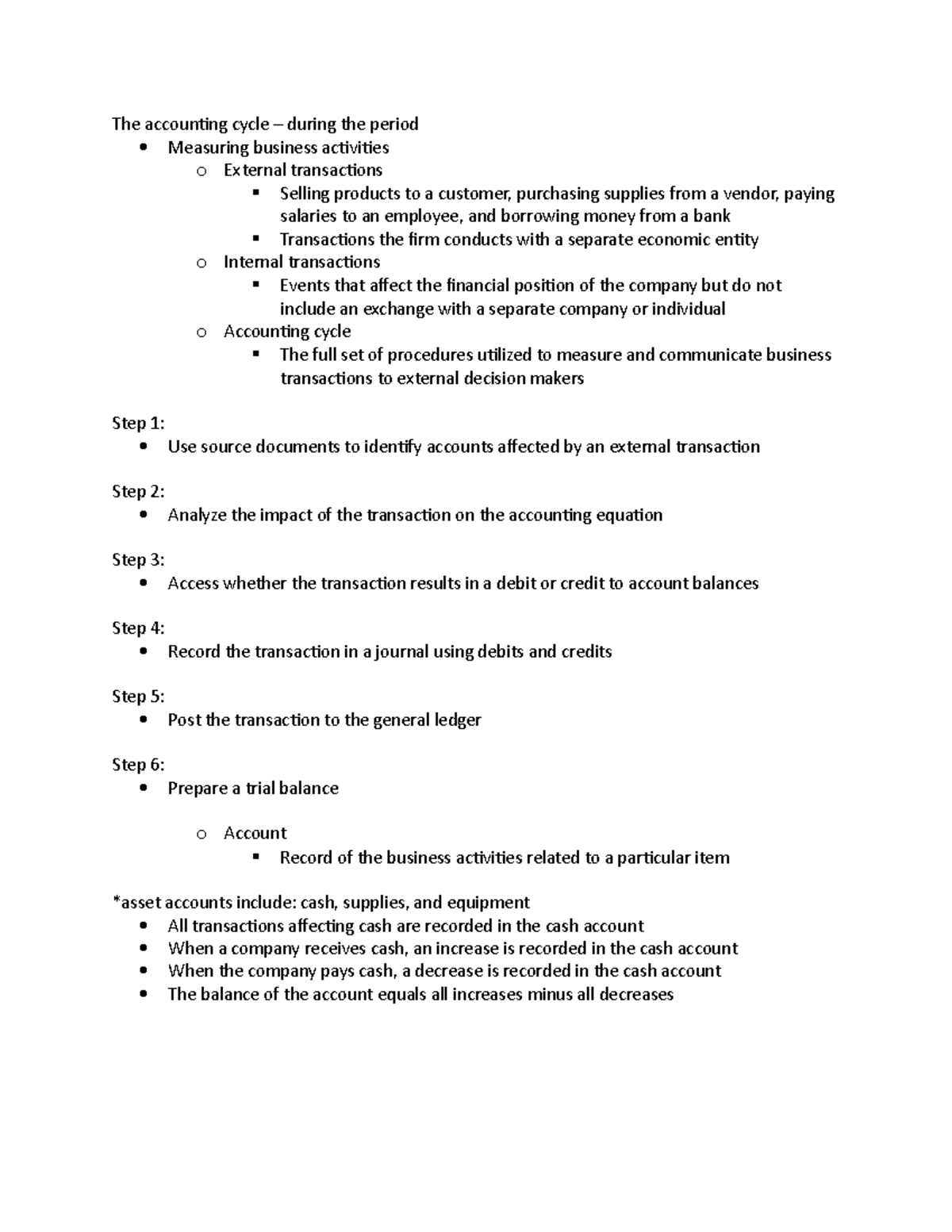 ACCT 225 2.1 notes - The accounting cycle – during the period Measuring ...