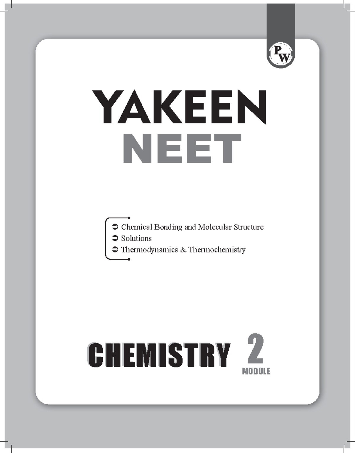 Chemistry Module 02 - YAKEEN NEET Â Chemical Bonding and Molecular ...