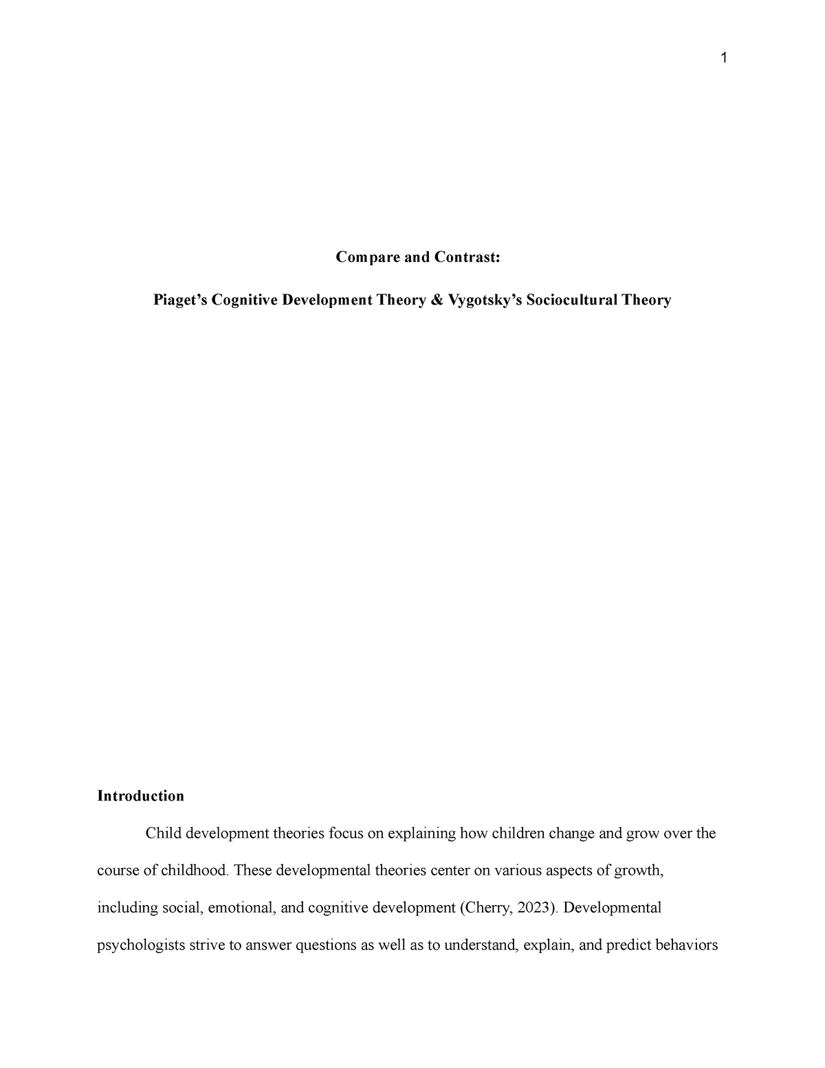 PSYC 323 Major Project Compare and Contrast Piaget s Cognitive