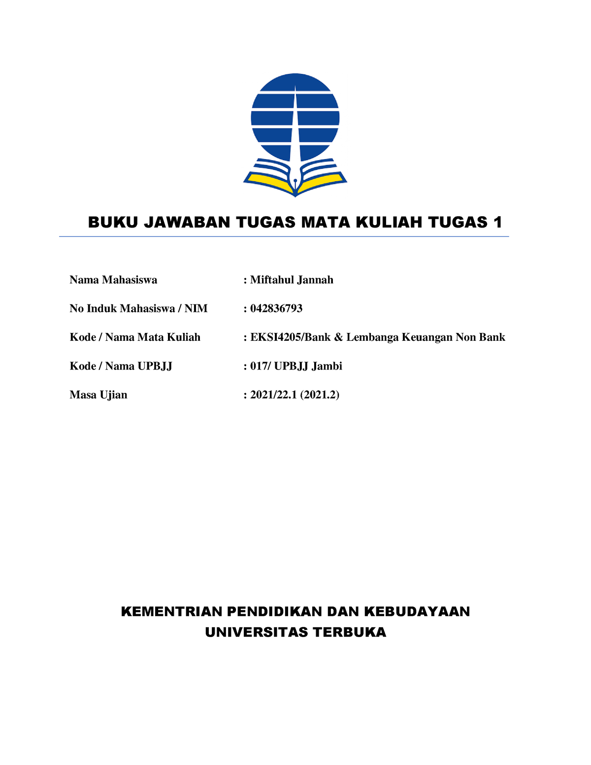 EKSI4205 - TMK - BUKU JAWABAN TUGAS MATA KULIAH TUGAS 1 Nama Mahasiswa ...